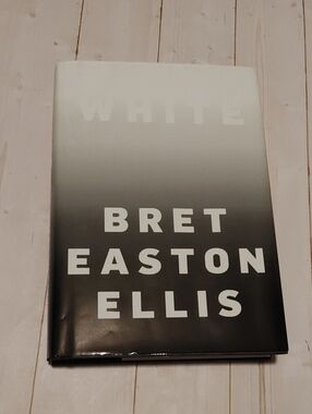 White Adult Non Fiction Book By Bret Easton Ellis